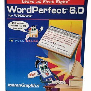 Word Perfect 6.0 For Windows Learn At First Sight maranGraphics 1993 color 124p